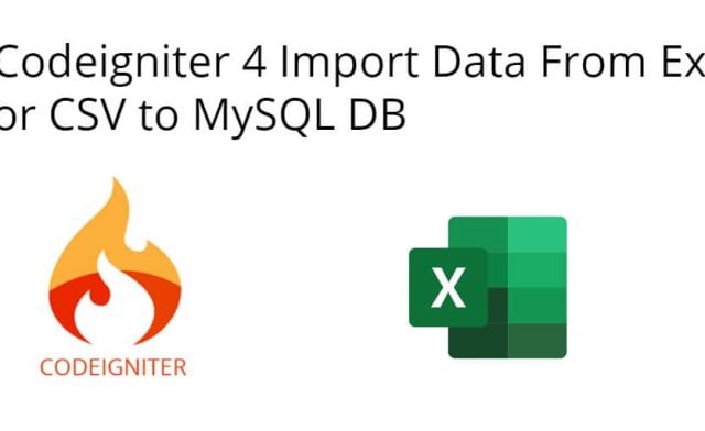 Import CSV File Data into MySQL Database in CodeIgniter 4