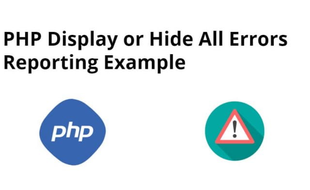 How to Display All Errors in PHP