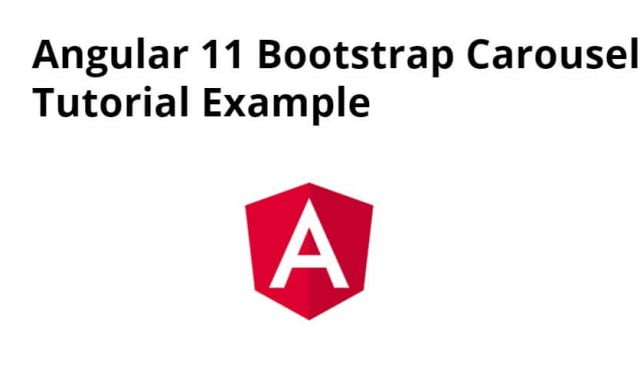 Angular 12/11 Bootstrap Carousel Tutorial Example