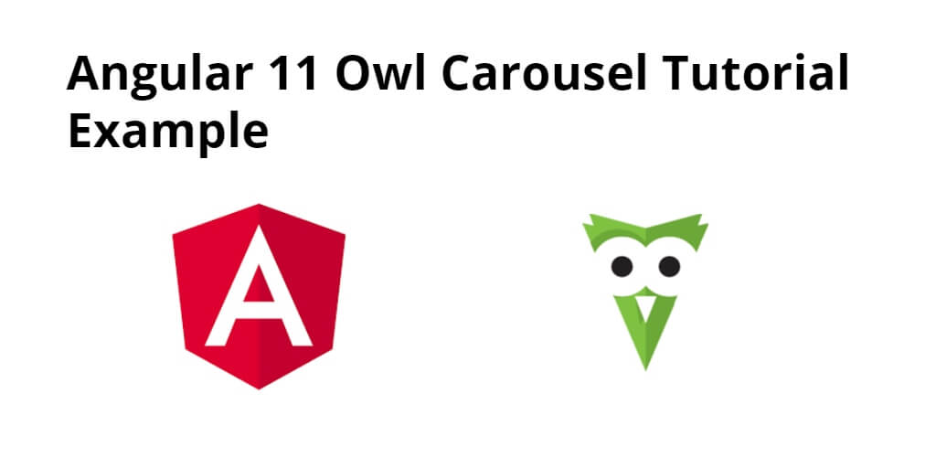 Angular 12/11 Owl Carousel Tutorial Example