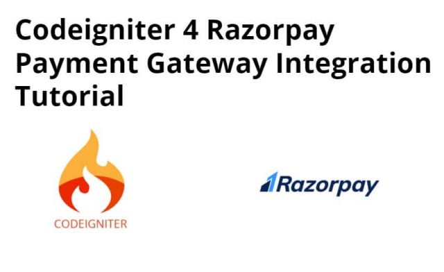 Codeigniter 4 Razorpay Payment Gateway Integration Tutorial