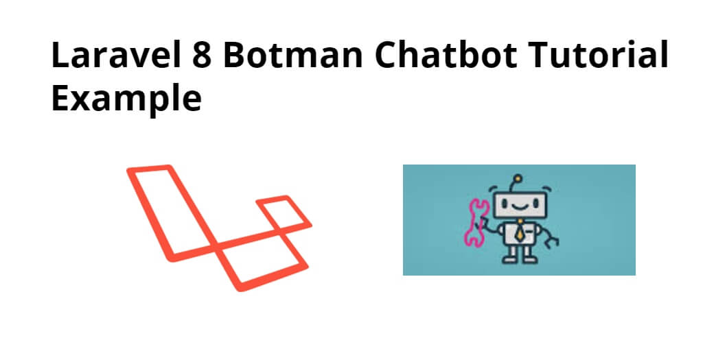 Laravel 8 Botman Chatbot Tutorial Example