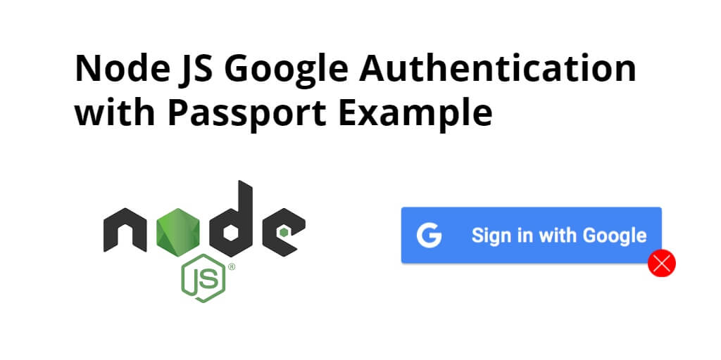 Node JS Google Authentication with Passport Tutorial