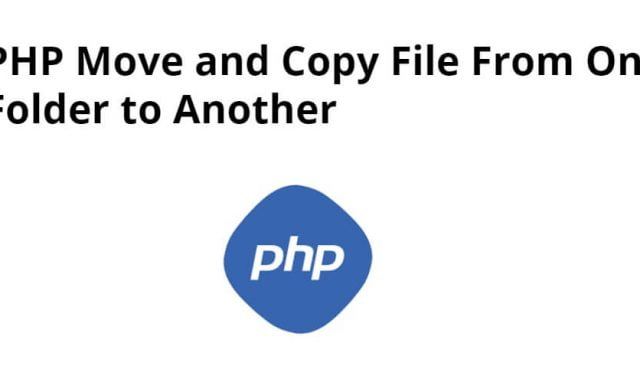 PHP Move and Copy File From One Folder to Another