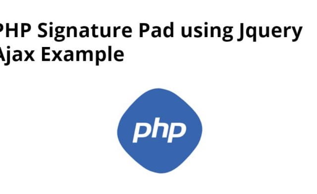 PHP Signature Pad using Jquery Ajax Example