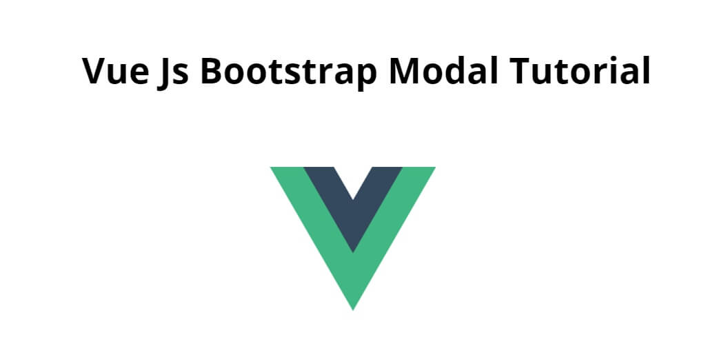 How to Add and Use Bootstrap Modal in Vue JS App