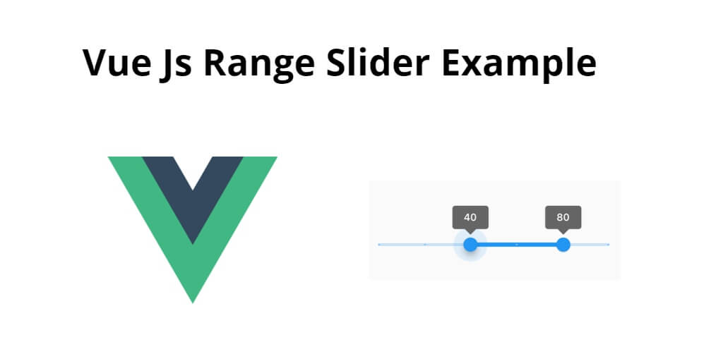 How to use Range Slider in VUE JS