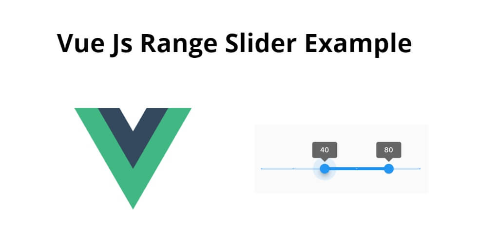 Vue Js Range Slider Tutorial Example