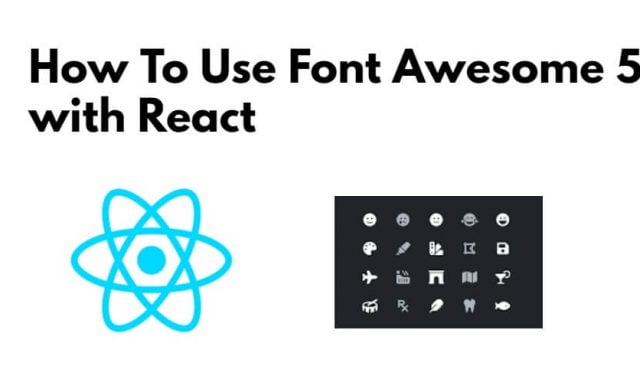 How To Use Font Awesome 5 with React