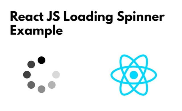 React JS Loading Spinner Example Tutorial