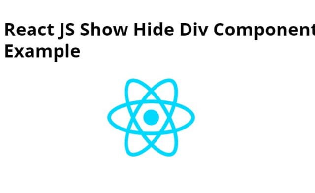 React JS Show & Hide Div Component Example