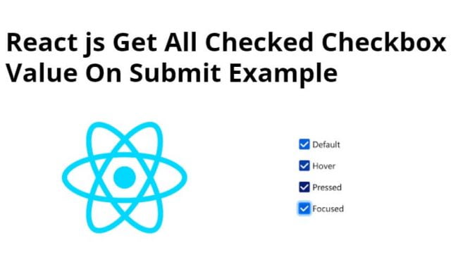 How To Get Multiple Checkbox Value In React JS