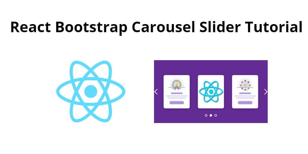 React Bootstrap Carousel Slider Tutorial with Example - Tuts Make