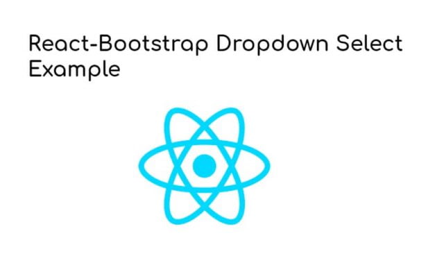 React-Bootstrap Select Dropdown Example Tutorial