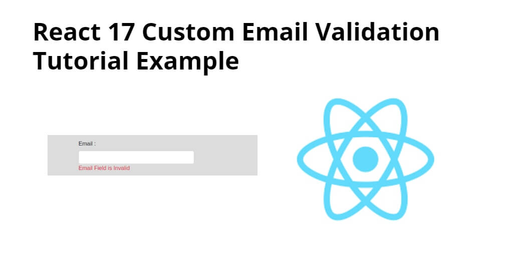 React JS Custom Email Validation Example