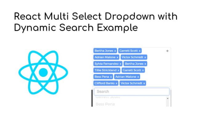 React Multi Select Dropdown with Dynamic Search Example
