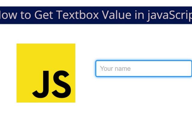 How to Get Textbox Value in javaScript