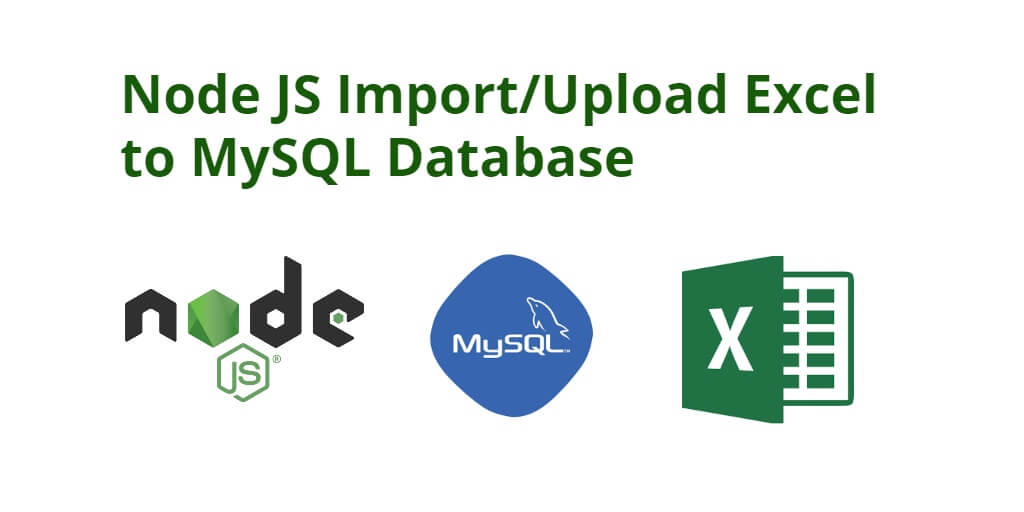 Node JS Import/Upload Excel to MySQL Database