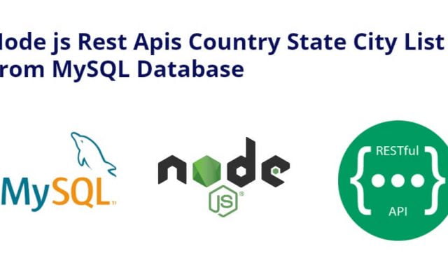 Node js Rest Apis Country State City List From MySQL Database