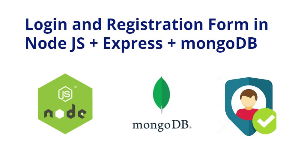 Login and Registration Form in Node JS + Express + mongoDB