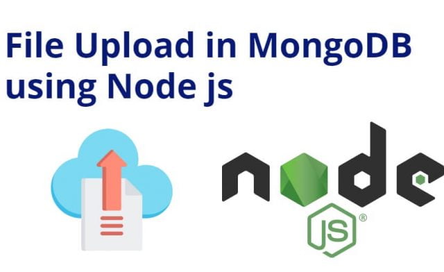 File Upload in MongoDB using Node js