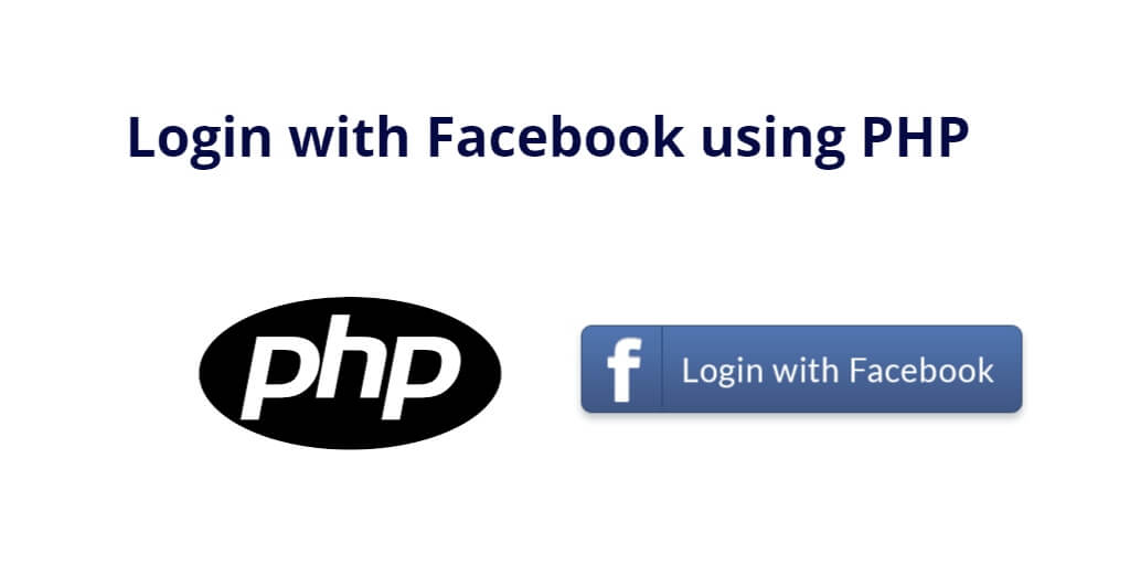 Login with Facebook using PHP