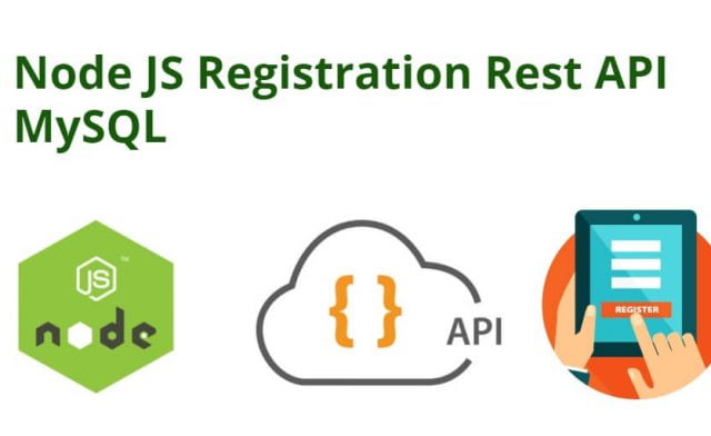 Node JS Express Registration Rest API with MySQL