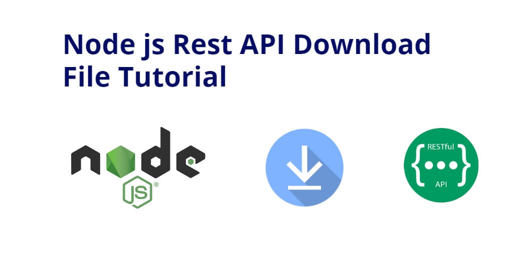 Node js Download File From Rest API