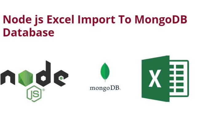 Node js Excel Import To MongoDB Database