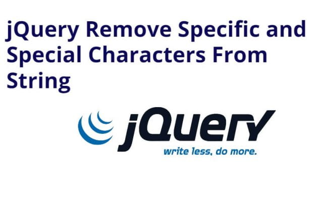 jQuery Remove Specific and Special Characters From String