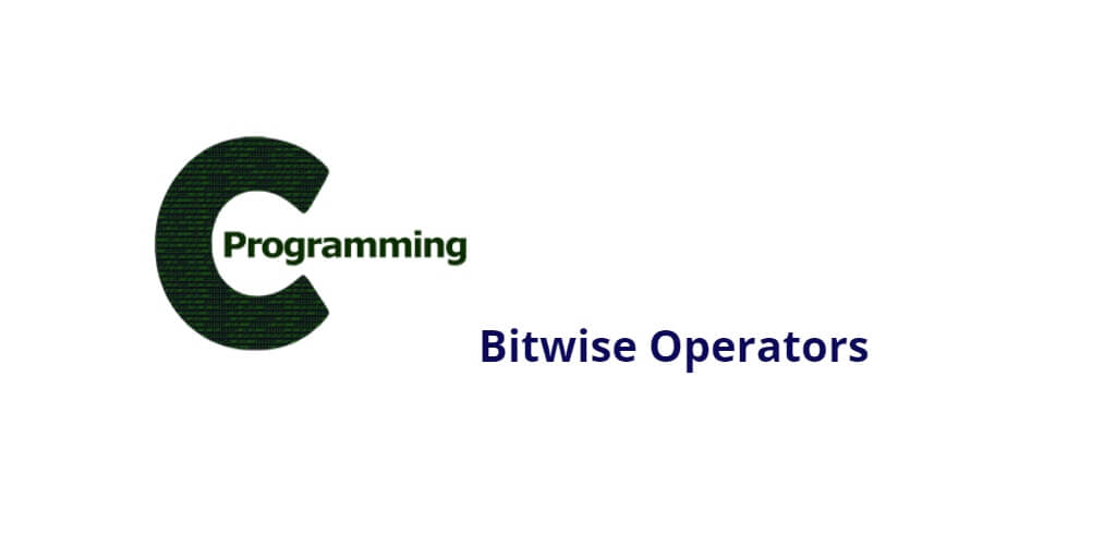 C Programming Bitwise Operators