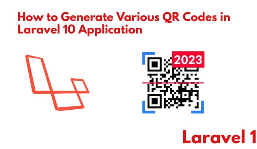 Laravel 10 QR Code Generator Tutorial Example