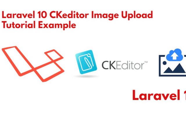 CKEditor Image Upload in Laravel 10