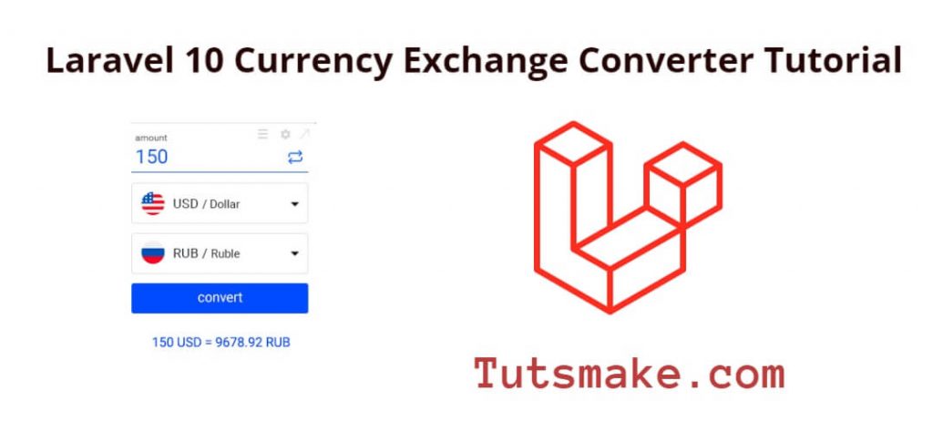 Laravel 10 Currency Exchange Converter Tutorial