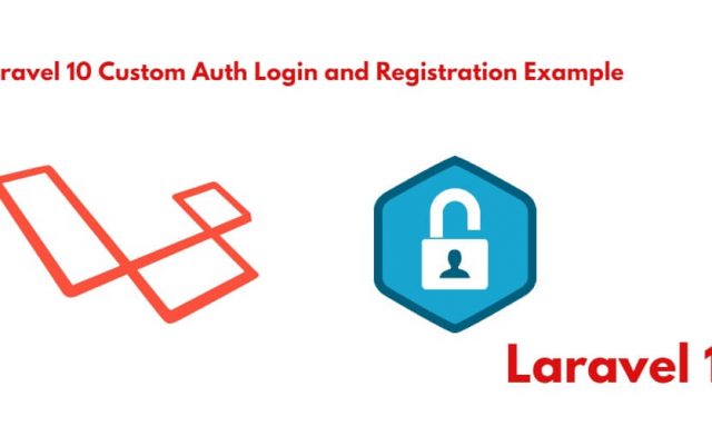 Laravel 10 Custom Login and Registration Authentication Tutorial