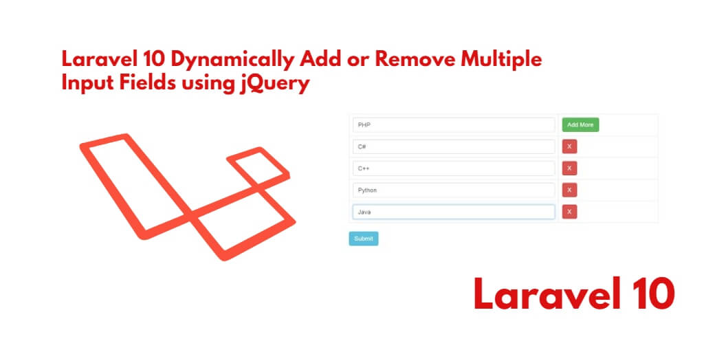 Laravel 10 Add or Remove Multiple Input Fields Dynamically with jQuery