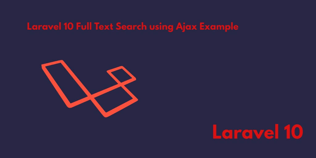 Full Text Search with Ajax in Laravel 10