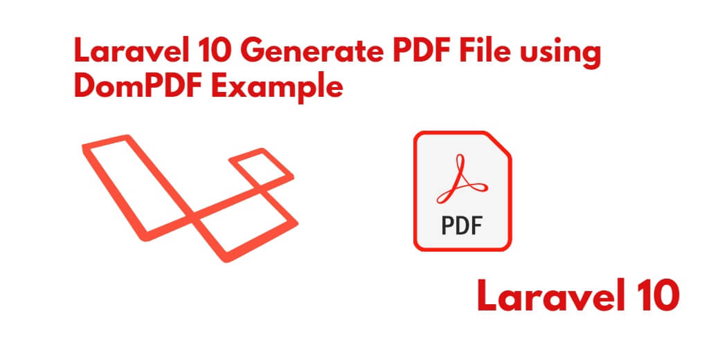 Laravel 10 Generate PDF File using barryvdh dompdf Example