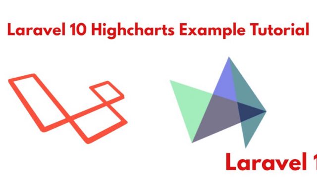 How to add charts in Laravel 10 using Highcharts