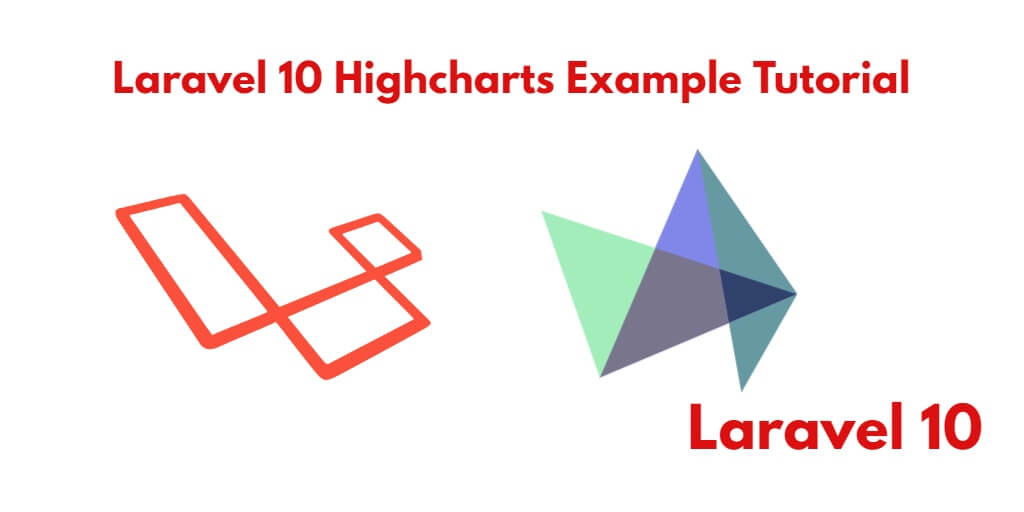 How to add charts in Laravel 10 using Highcharts