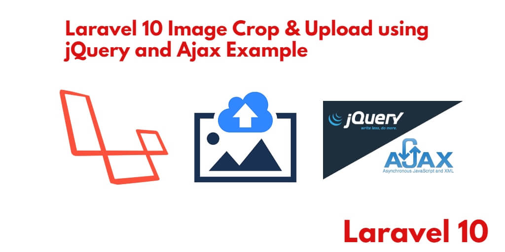 Laravel 10 Image Crop and Upload Croppie JS Tutorial