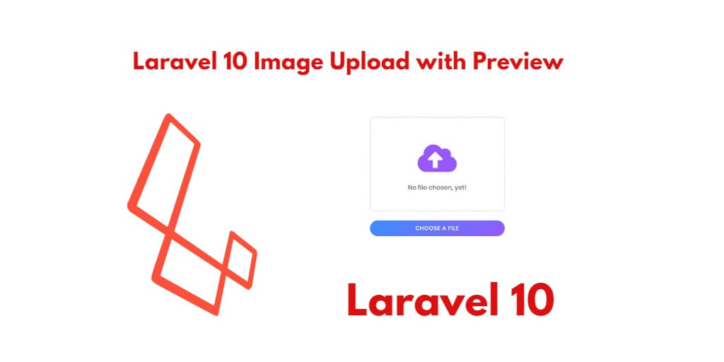 Laravel 10 Image Upload with Display Preview Example