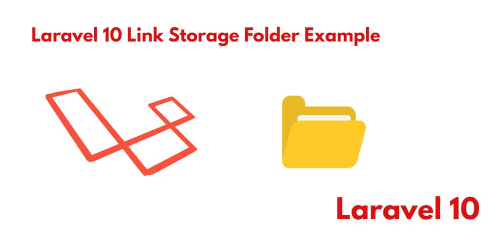 Laravel 10 Link Storage Folder Example