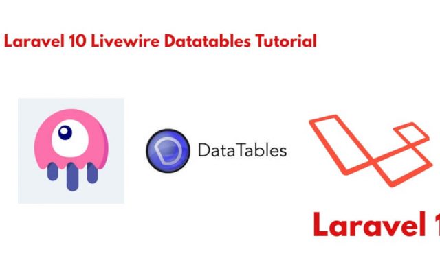 Livewire Datatables In Laravel 10