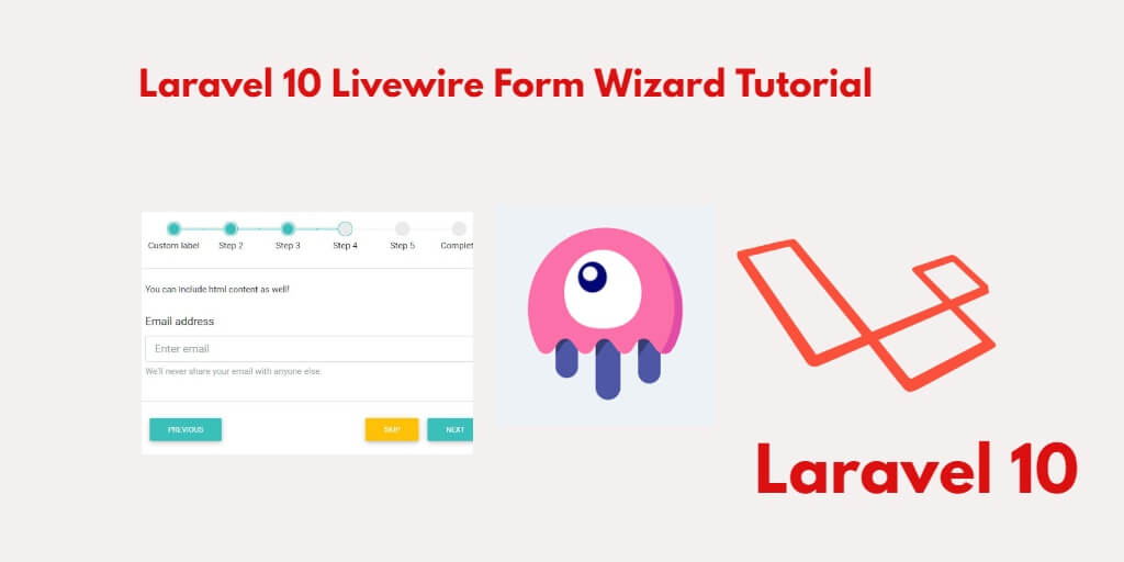 Laravel 10 Livewire Multi Step Form Wizard