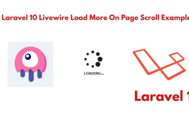 Livewire Auto Load More On Page Scroll in Laravel 10