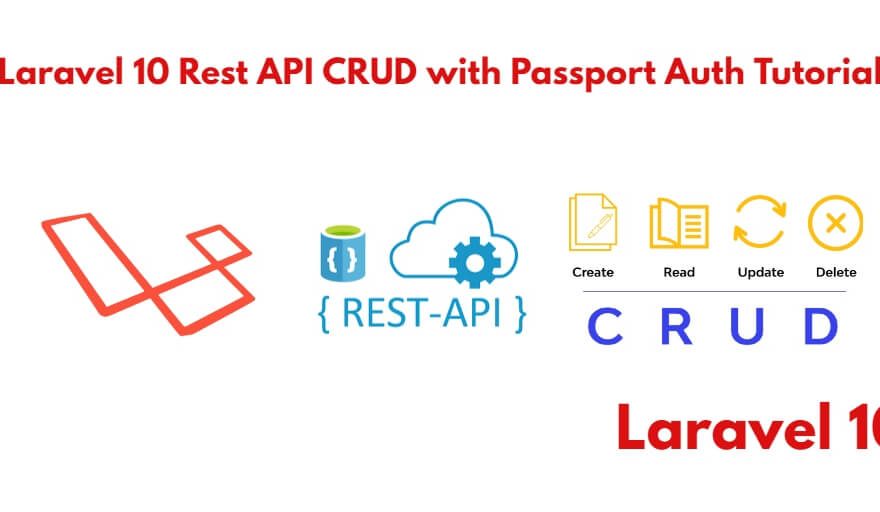 Laravel 10 CRUD REST API Tutorial Example