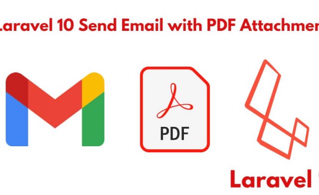 Laravel 10 Send Email with PDF Attachments Example