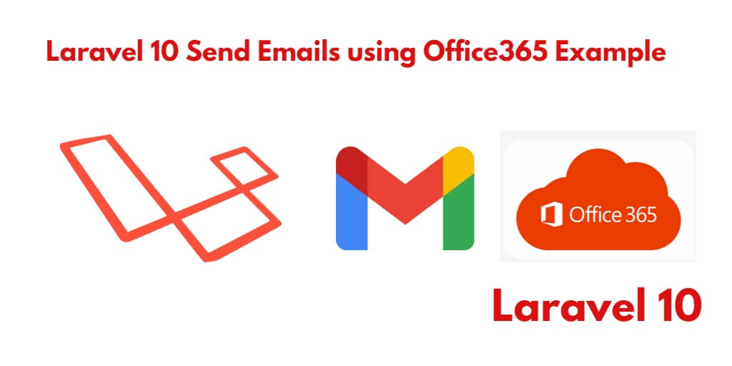 Laravel 10 Send Emails using Office365 Tutorial