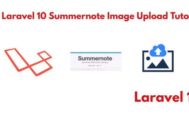 Laravel 10 Upload image using Summernote editor